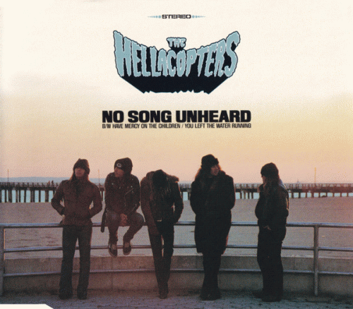 The Hellacopters : No Song Unheard